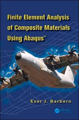 󾕇 Barbero E. J., Finite Element Analysis of Composite Materials Using Abaqus, 2013 - دانلود کتاب های دانشگاهی