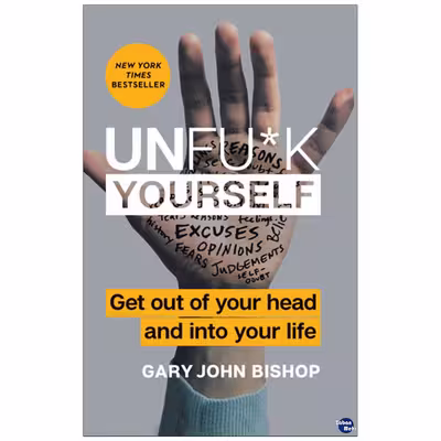 کتاب unfxck yourself اثر Gary John Bishop انتشارات زبان مهر