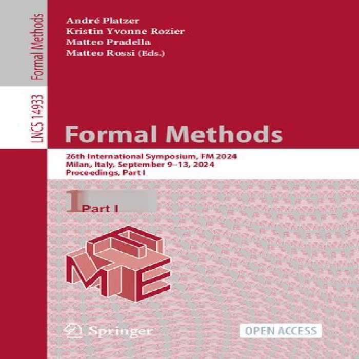 خرید و دانلود نسخه کامل کتاب Formal Methods : 26th International Symposium, FM 2024, Milan, Italy, September 9–13, 2024, Proceedings, Part I