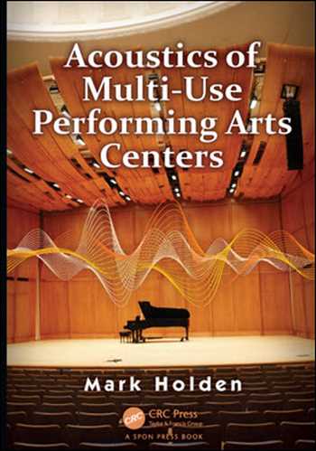  دانلود کتاب Acoustics of Multi-Use Performing Arts Centers - دانلود کتاب های دانشگاهی