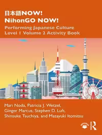 کتاب تمرین ژاپنی 日本語NOW NihonGO NOW Performing Japanese Culture Level 1 Volume 2 Activity Book