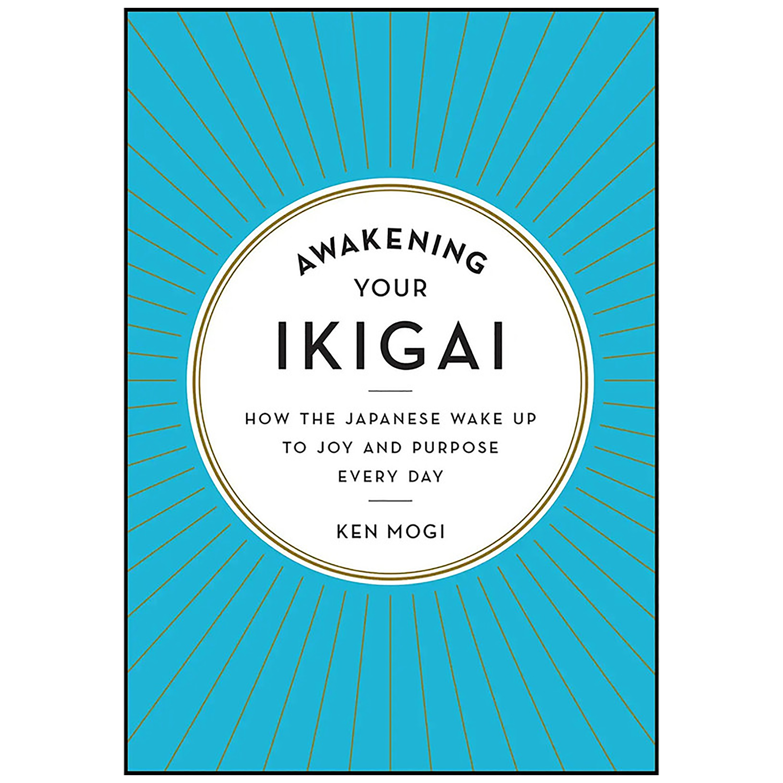 کتاب Awakening Your Ikigai اثر Ken Mogi انتشارات The Experiment