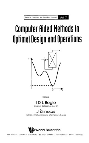 خرید و دانلود نسخه کامل کتاب Computer Aided Methods in Optimal Design and Operations (Series on Computers and Operations Research)