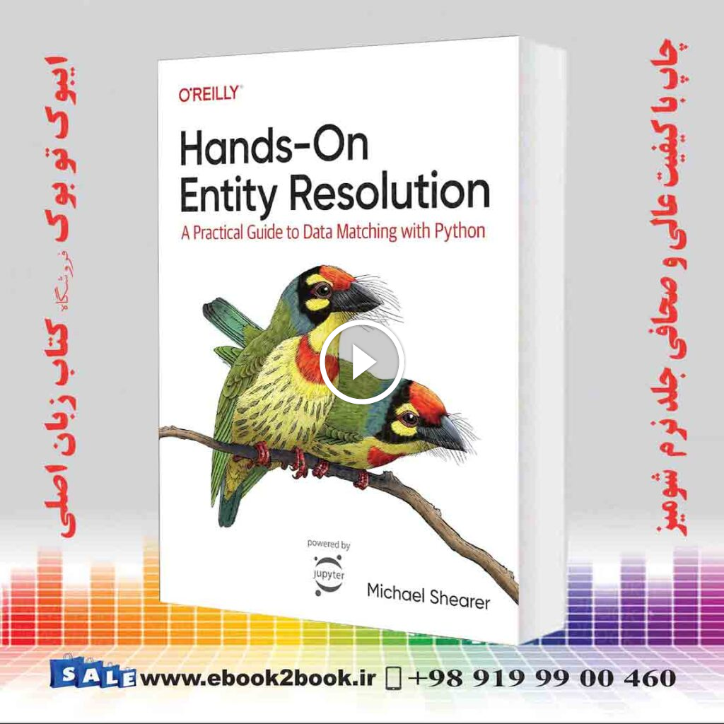 Hands-On Entity Resolution: A Practical Guide to Data Matching with Python