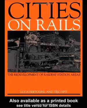 [PDF] دانلود کتاب Cities On Rails - The Redevelopment Of Railway Stations And Their Surroundings, 1998