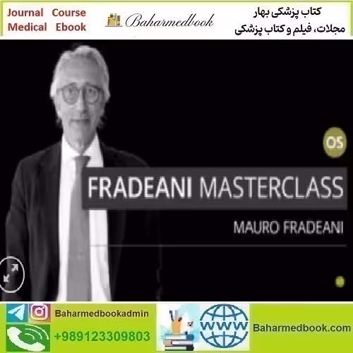 Fradeani Masterclass Esthetic Rehabilitation with Ceramic Venee