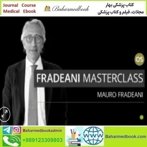 Fradeani Masterclass Esthetic Rehabilitation with Ceramic Venee