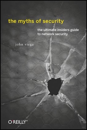 خرید و دانلود نسخه کامل کتاب The myths of security: what the computer security industry doesn't want you to know - PDF