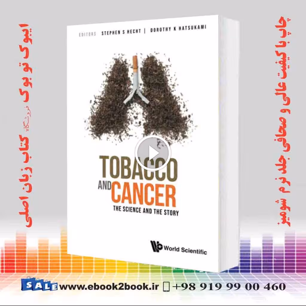 Tobacco And Cancer: The Science And The Story