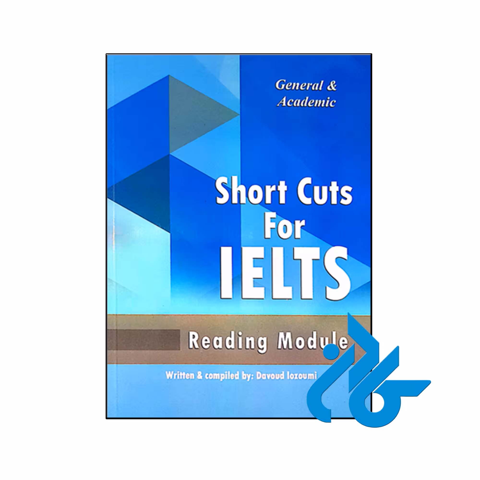 کتاب Short Cuts For ielts General &amp; Academic Reading - کـادن