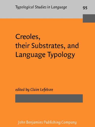 خرید و دانلود نسخه کامل کتاب Creoles, Their Substrates, and Language Typology