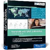 خرید و دانلود کتاب Vertrieb mit SAP S/4HANA: Ihr praktischer Ratgeber zu SAP S/4HANA Sales, Nachfolger von SAP SD – Ausgabe 2022 (SAP PRESS)