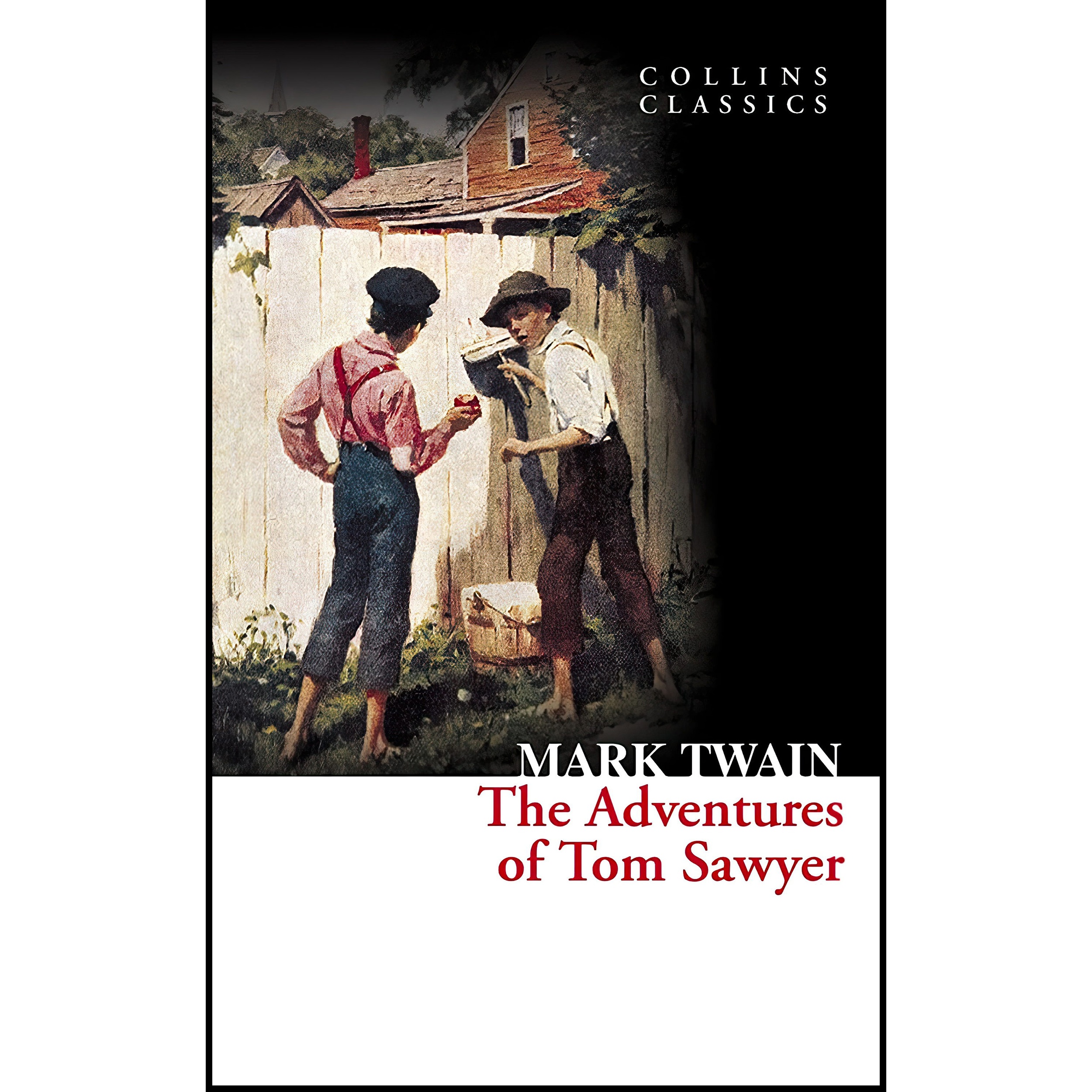 کتاب The Adventures of Tom Sawyer اثر R Kent Rasmussen and Mark Twain انتشارات Collins