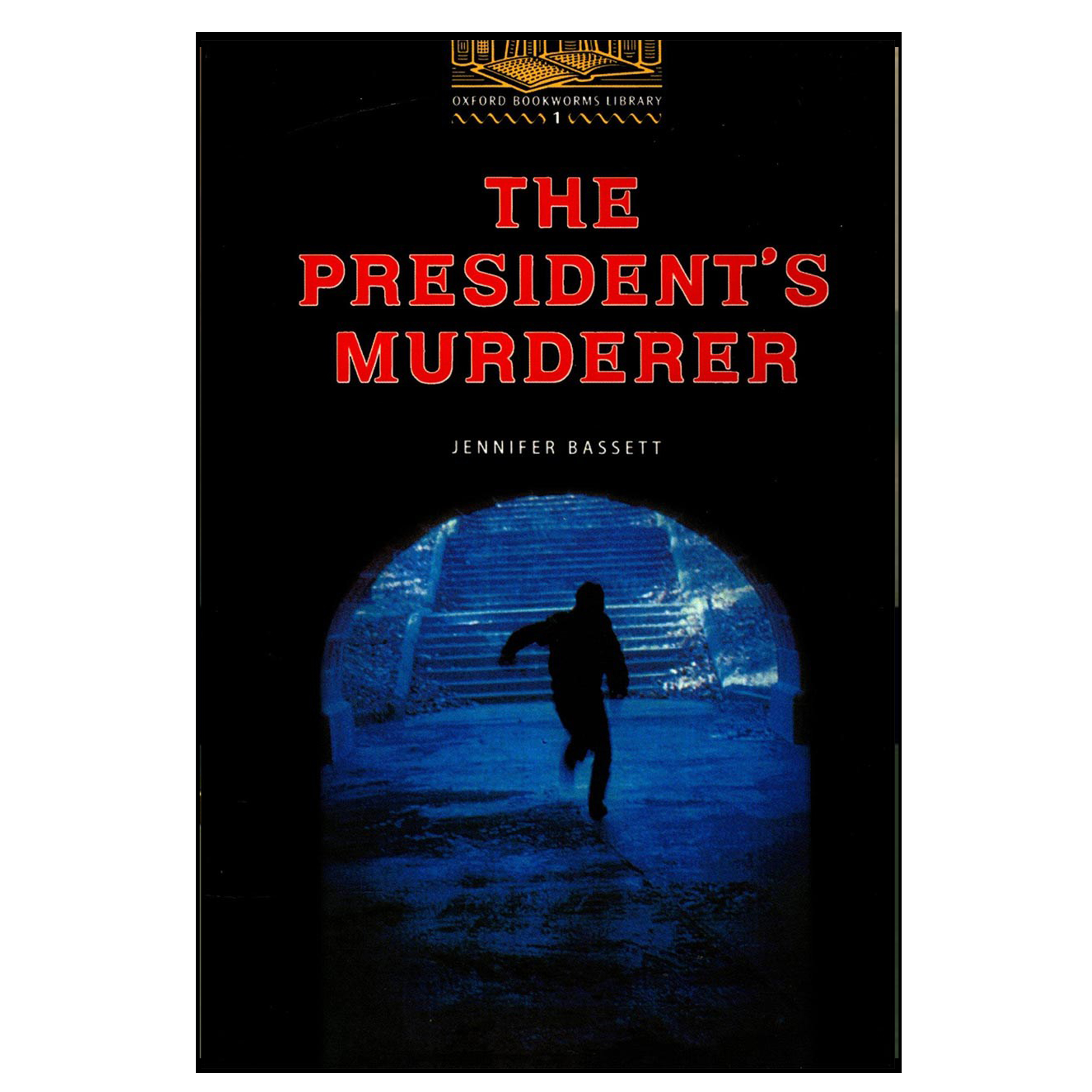 کتاب The Presidents Murderer اثر Jennifer Bassett انتشارات هدف نوین