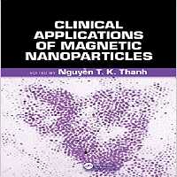 Clinical Applications of Magnetic Nanoparticles - کتاب پزشکی بهار