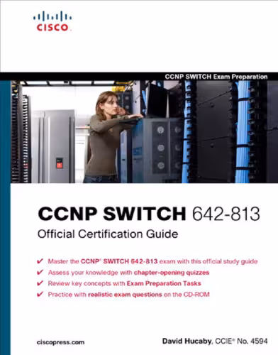 خرید و دانلود نسخه کامل کتاب CCNP SWITCH 642-813 Official Certification Guide (Exam Certification Guide)