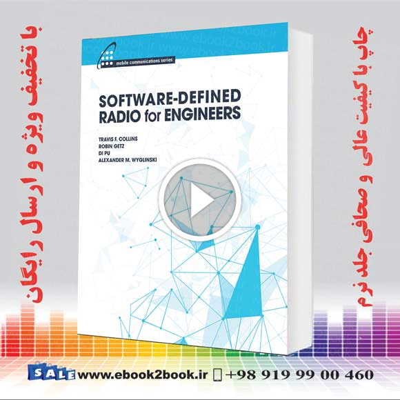Software-Defined Radio for Engineers Illustrated Edition