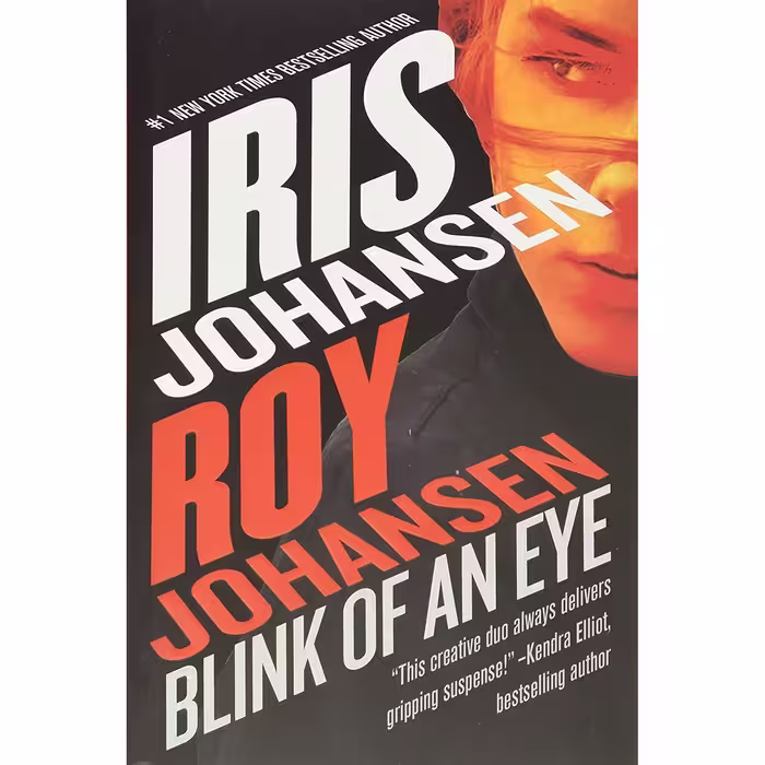 کتاب Blink of an Eye  اثر Roy Johansen and Iris Johansen انتشارات Grand Central Publishing
