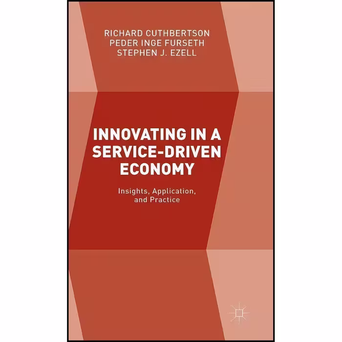 کتاب زبان اصلی Innovating in a ServiceDriven Economy اثر جمعی از نویسندگان