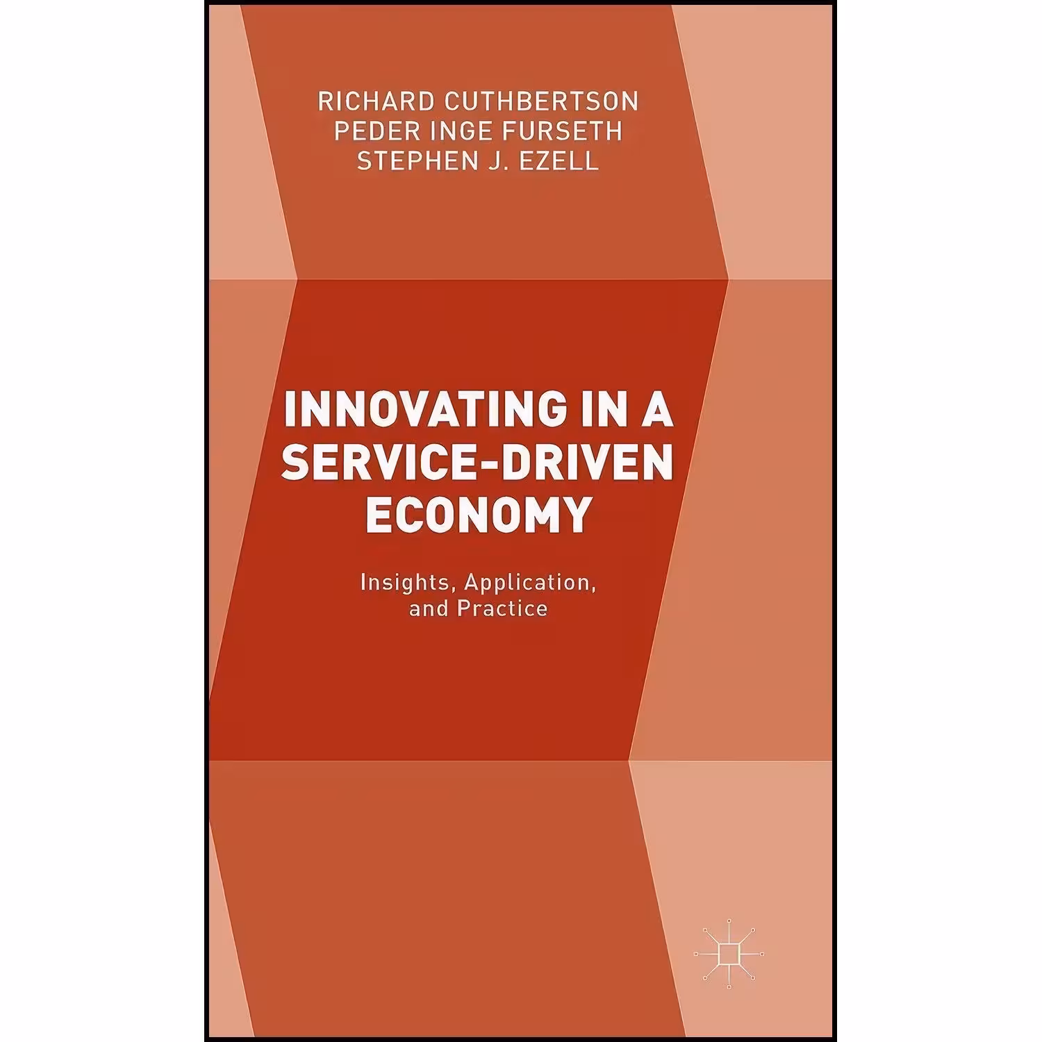 کتاب زبان اصلی Innovating in a ServiceDriven Economy اثر جمعی از نویسندگان