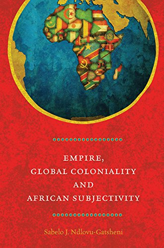 خرید و دانلود نسخه کامل کتاب EMPIRE, GLOBAL COLONIALITY AND AFRICAN SUBJECTIVITY - PDF