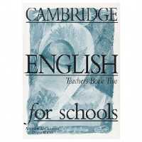 Cambridge English For Schools Teachers Book Two کتاب
