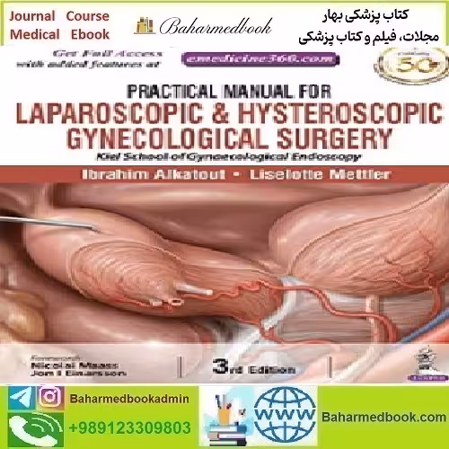 Practical Manual for Laparoscopic and Hysteroscopic Gy