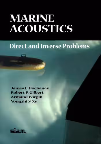 خرید و دانلود نسخه کامل کتاب Marine acoustics: direct and inverse problems