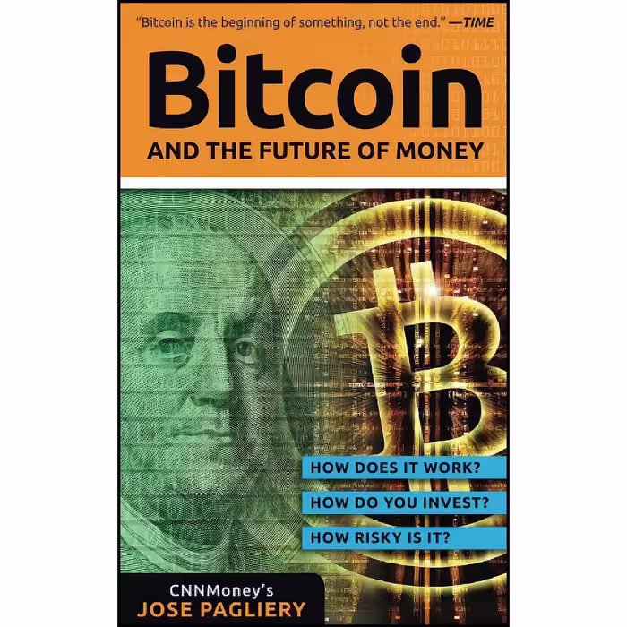 کتاب زبان اصلی Bitcoin اثر Jose Pagliery