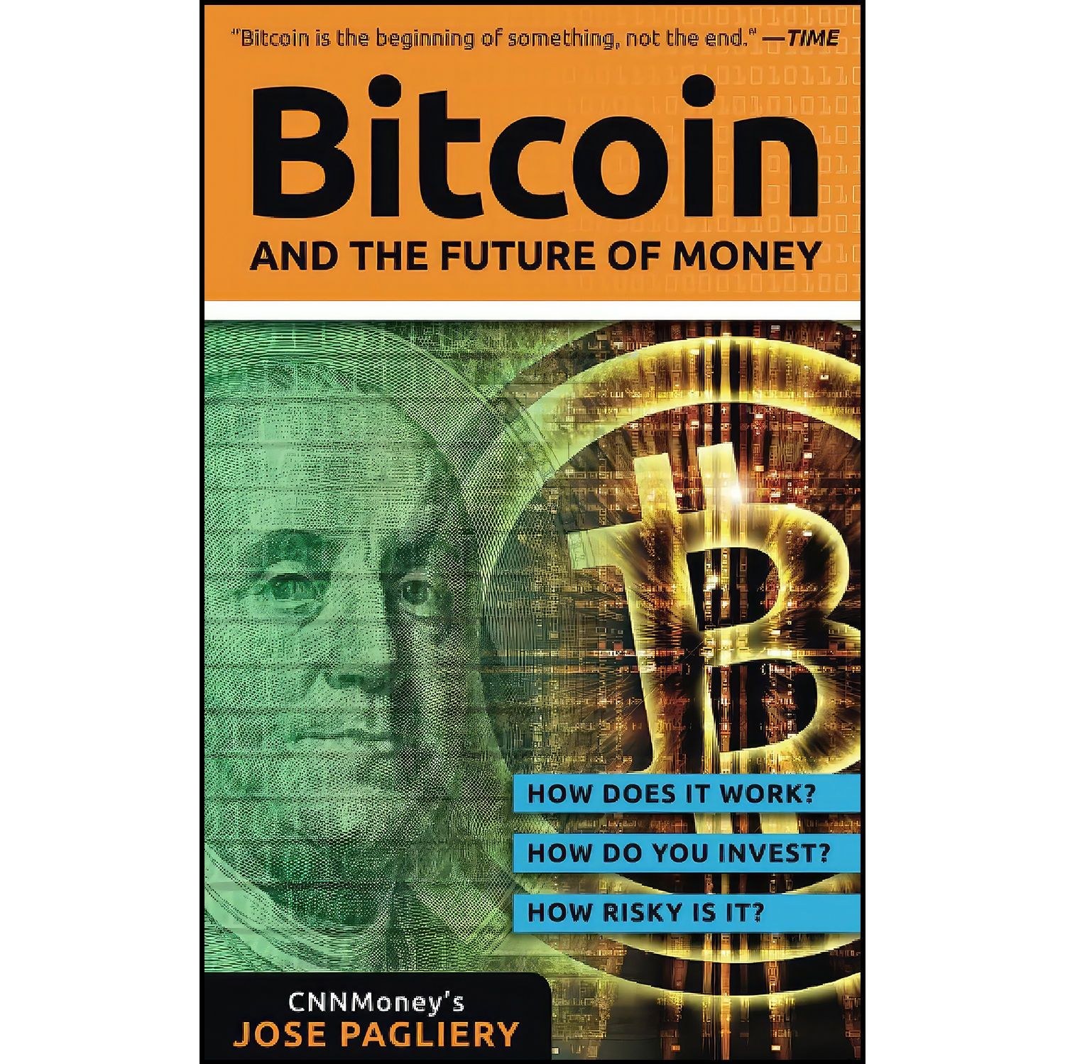کتاب زبان اصلی Bitcoin اثر Jose Pagliery