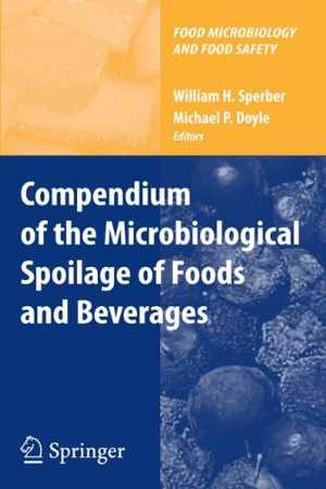 [PDF] دانلود کتاب Compendium Of The Microbiological Spoilage Of Foods And Beverages, 2010