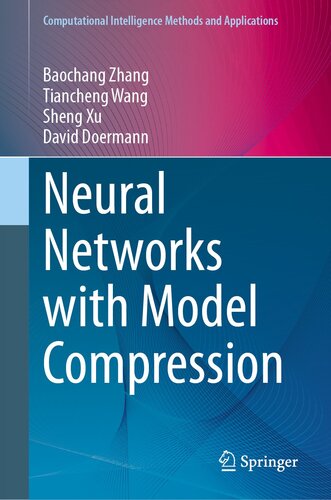 خرید و دانلود نسخه کامل کتاب Neural Networks with Model Compression