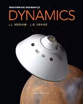 󾕇 J. L. Meriam, Engineering Mechanics Dynamics, 7th ed, 2012 - دانلود کتاب های دانشگاهی