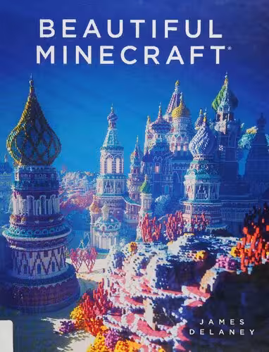 خرید و دانلود نسخه کامل کتاب Beautiful Minecraft