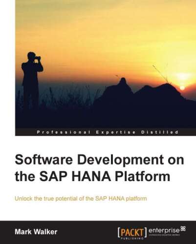 خرید و دانلود نسخه کامل کتاب Software Development on the SAP HANA Platform