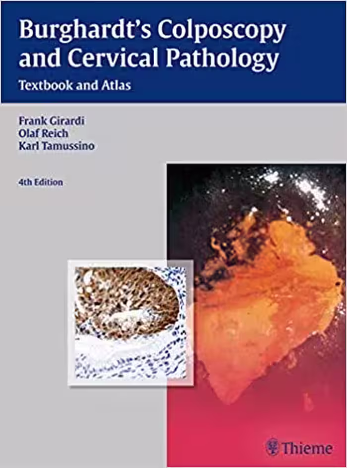 Burghardt’s Colposcopy and Cervical Pathology: Textbook and Atlas, 4ed - کتاب پزشکی بهار