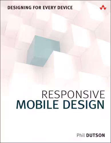 خرید و دانلود نسخه کامل کتاب Responsive Mobile Design: Designing for Every Device (Usability)