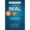 کتاب WAY OF THE SEAL UPDATED AND EXPANDED EDITION اثر Mark Divine and Allyson Edelhertz Machate انتشارات Trusted Media Brands