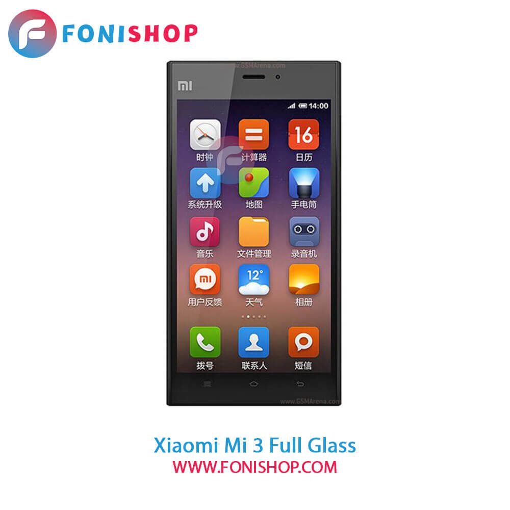 گلس فول تمام صفحه شیائومی Xiaomi Mi 3