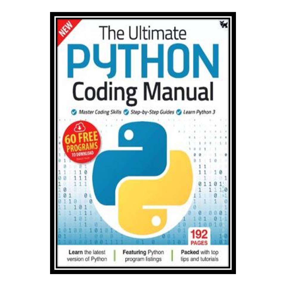 کتاب The ultimate PYTHON Coding Manual اثر William Alvin Newton انتشارات مؤلفین طلایی