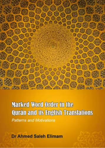 خرید و دانلود نسخه کامل کتاب Marked Word Order in the Qur’ān and Its English Translations: Patterns and Motivations
