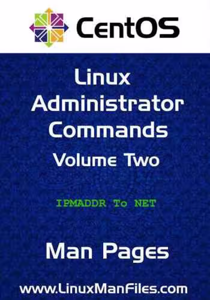 خرید و دانلود نسخه کامل کتاب CentOS Linux Administrator Commands: Man Pages Volume Two