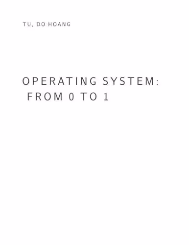 خرید و دانلود نسخه کامل کتاب Operating system : from 0 to 1