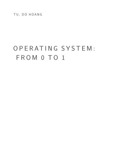 خرید و دانلود نسخه کامل کتاب Operating system : from 0 to 1