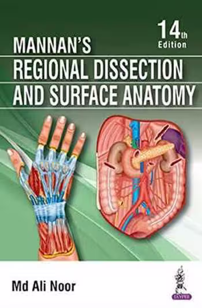 [PDF] دانلود کتاب Mannan’S Regional Dissection And Surface Anatomy, 14th ed, 2017