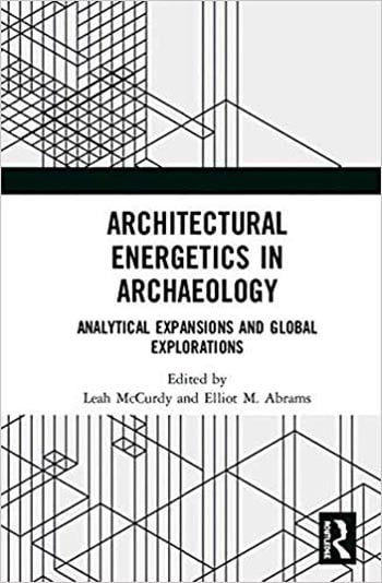  دانلود کتاب Architectural Energetics in Archaeology - دانلود کتاب های دانشگاهی