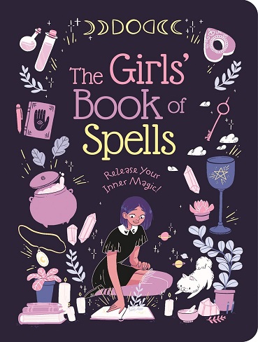 کتاب !The Girls’ Book of Spells: Release Your Inner Magic طلسم دختران (زبان اصلی)