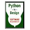 کتاب Python by Design: Ready, Set, Code (Software Design &amp; Coding Book 1) اثر Randall Nagy انتشارات مؤلفین طلایی