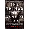 کتاب The Things They Cannot Say اثر Kevin Sites انتشارات تازه ها