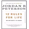 کتاب 12Rules for Life / An Antidote to Chaos اثر Jordan B. Peterson انتشارات ‎ Random House Canada